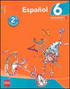 ESPAÑOL 6 PRIMARIA ENCUENTRO