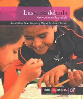 LAS VOCES DEL AULA CONVERSAR EN LA ESCUELA