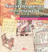 NUESTROS PASOS POR LA ESCUELA LO QUE QUEDA Y LO QUE CAMBIA