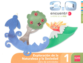 EXPLORACION DE LA NATURALEZA Y LA SOCIEDAD 1  PRIMARIA