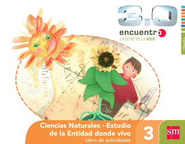 CIENCIAS NATURALES ESTUDIO DE LA ENTIDAD DONDE VIVO 3 PRIMARIA