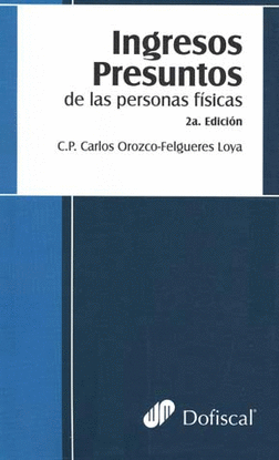 INGRESOS PRESUNTOS DE LAS PERSONAS FISICAS