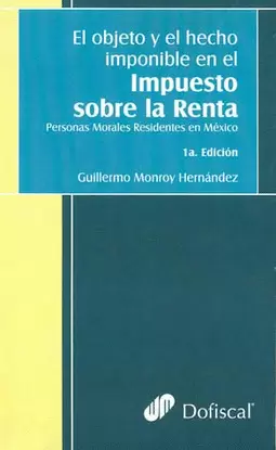 OBJETO Y EL HECHO IMPONIBLE EN EL IMPUESTO SOBRE