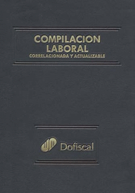 COMPILACION LABORAL CORRELACIONADA Y ACTUALIZABLE 2011