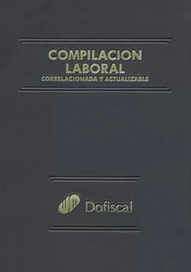 COMPILACION LABORAL CORRELACIONADA Y ACTUALIZABLE 2011