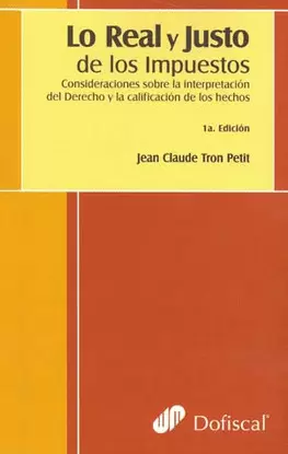 LO REAL Y LO JUSTO DE LOS IMPUESTOS