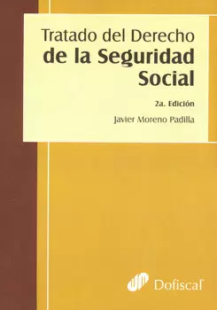 TRATADO DEL DERECHO DE LA SEGURIDAD SOCIAL