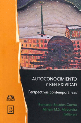 AUTOCONOCIMIENTO Y REFLEXIVIDAD PERSPECTIVAS CONTEMPORANEAS