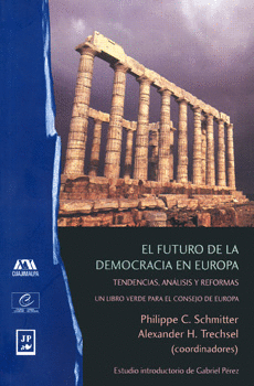 FUTURO DE LA DEMOCRACIA EN EUROPA, EL