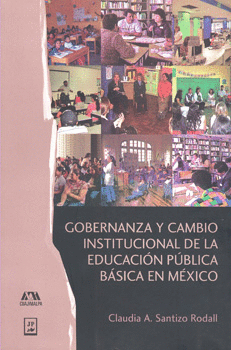 GOBERNANZA Y CAMBIO INSTITUCIONAL DE LA EDUCACION PUBLICA