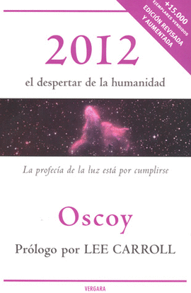 2012 EL DESPERTAR DE LA HUMANIDAD