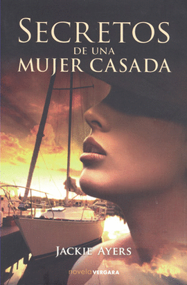 SECRETOS DE UNA MUJER CASADA