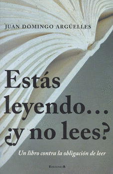 ESTAS LEYENDO... ¿Y NO LEES?