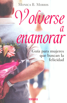 VOLVERSE A ENAMORAR