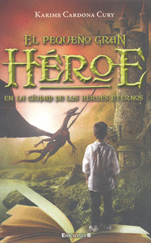 PEQUEÑO GRAN HEROE, EL