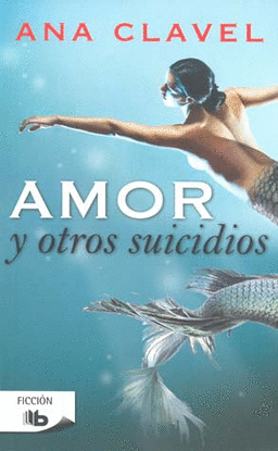 AMOR Y OTROS SUICIDIOS
