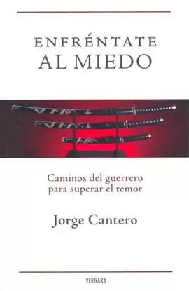 ENFRENTATE AL MIEDO