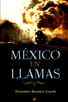 MEXICO EN LLAMAS