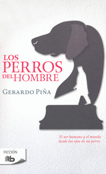 LOS PERROS DEL HOMBRE