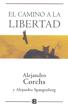 EL CAMINO A LA LIBERTAD