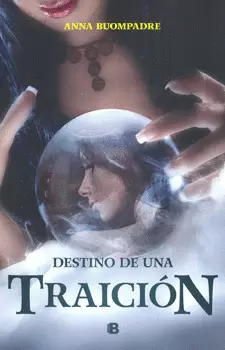 DESTINO DE UNA TRAICION