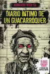 DIARIO INTIMO DE UN GUACARROQUER
