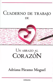 CUADERNO DE TRABAJO DE UN ABRAZO AL CORAZON