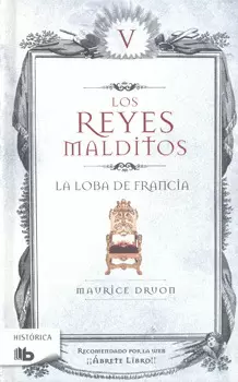 LOS REYES MALDITOS 5 LA LOBA DE FRANCIA
