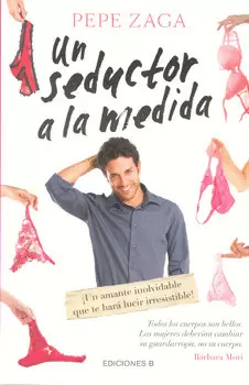 UN SEDUCTOR A LA MEDIDA
