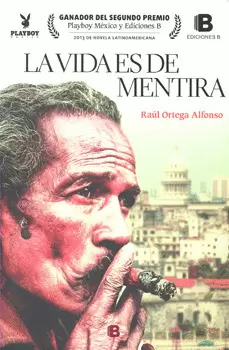 LA VIDA ES DE MENTIRA