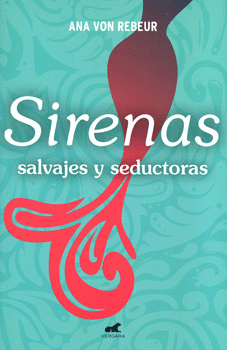 SIRENAS SALVAJES Y SEDUCTORAS