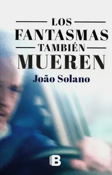 LOS FANTASMAS TAMBIÉN MUEREN