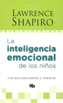 LA INTELIGENCIA EMOCIONAL DE LOS NIÑOS