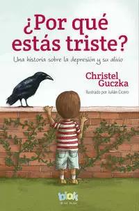 ¿POR QUÉ ESTÁS TRISTE?