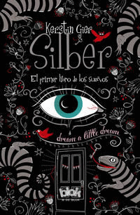 SILBER, EL PRIMER LIBRO DE LOS SUEÑOS