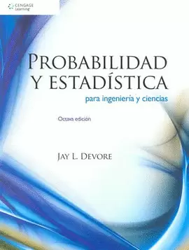 PROBABILIDAD Y ESTADISTICA PARA INGENIERIA Y CIENCIAS