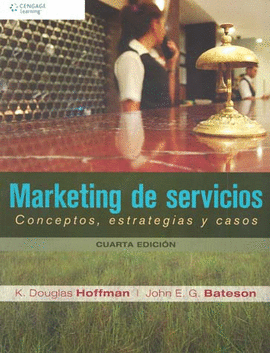 MARKETING DE SERVICIOS CONCEPTOS ESTRATEGIAS Y CASOS