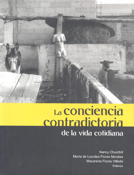 CONCIENCIA CONTRADICTORIA DE LA VIDA COTIDIANA, LA