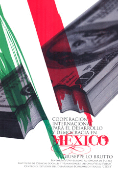 COOPERACIÓN INTERNACIONAL PARA EL DESARROLLO Y DEMOCRACIA EN MÉXICO