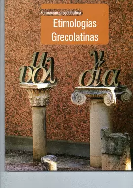 ETIMOLOGIAS GRECOLATINAS