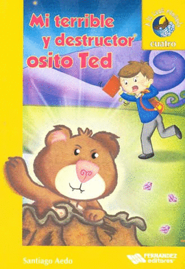 MI TERRIBLE Y DESTRUCTOR OSITO TED