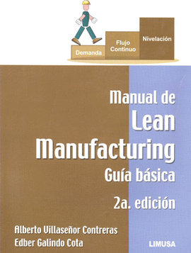 MANUAL DE LEAN MANUFACTURING GUIA BASICA 2A ED