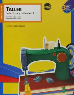 TALLER DE LECTURA Y REDACCION I (DESARROLLA COMPETENCIAS 2 EDICION)