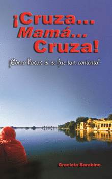 CRUZA MAMA CRUZA