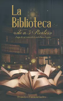 LA BIBLIOTECA DE A 3 REALES