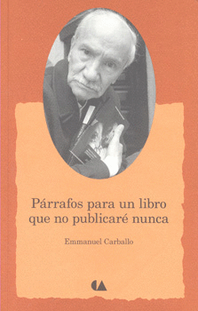 PÁRRAFOS PARA UN LIBRO QUE NO PUBLICARÉ NUNCA