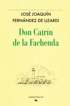 DON CATRÍN DE LA FACHENDA