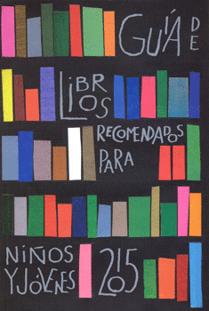 GUÍA DE LIBROS RECOMENDADOS PARA NIÑOS Y JÓVENES 2015