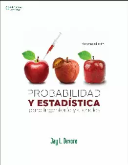 PROBABILIDAD Y ESTADISTICA PARA INGENIERIA Y CIENCIAS