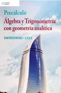 PRECALCULO: ALGEBRA Y TRIGONOMETRIA CON GEOMETRIA ANALITICA